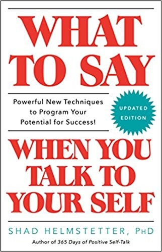 what-to-say-when-you-talk-to-your-self